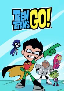 كرتون أبطال التايتنز إنطلقو – Teen Titans Go مدبلج
